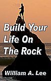 Build Your Life On The Rock