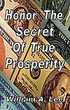 Honor The Secret Of True Prosperity