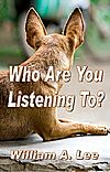 Who Are You Listening to?